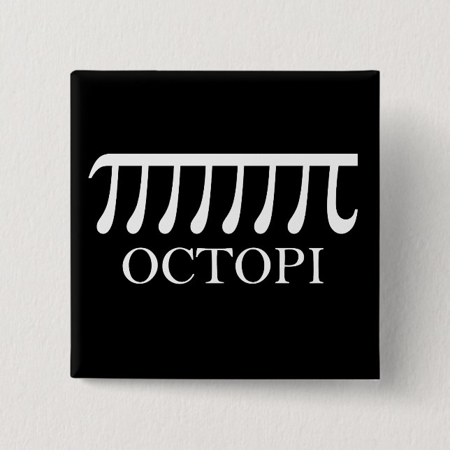 Octopi - Funny Pi Octopus Math 2 Inch Square Button (Front)