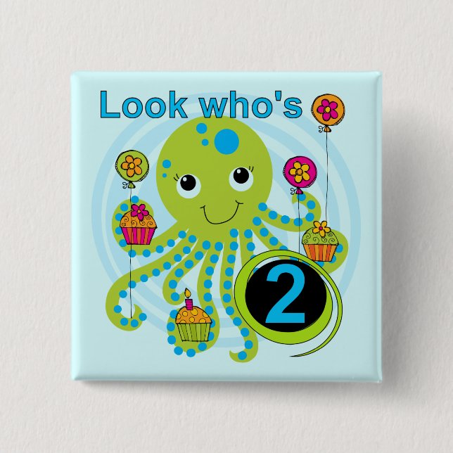 Octopus 2nd Birthday T shirts and Gifts 2 Inch Square Button (Front)