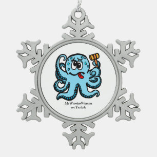 Octopus Bonk,  MeWarriorWoman on Twitch Snowflake Pewter Christmas Ornament