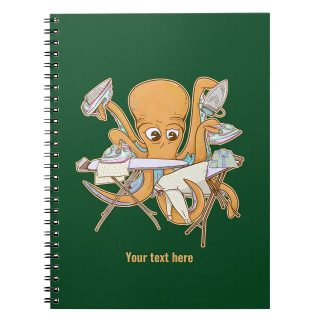 Octopus ironing, overwhelmed by chores. notebook (Front)