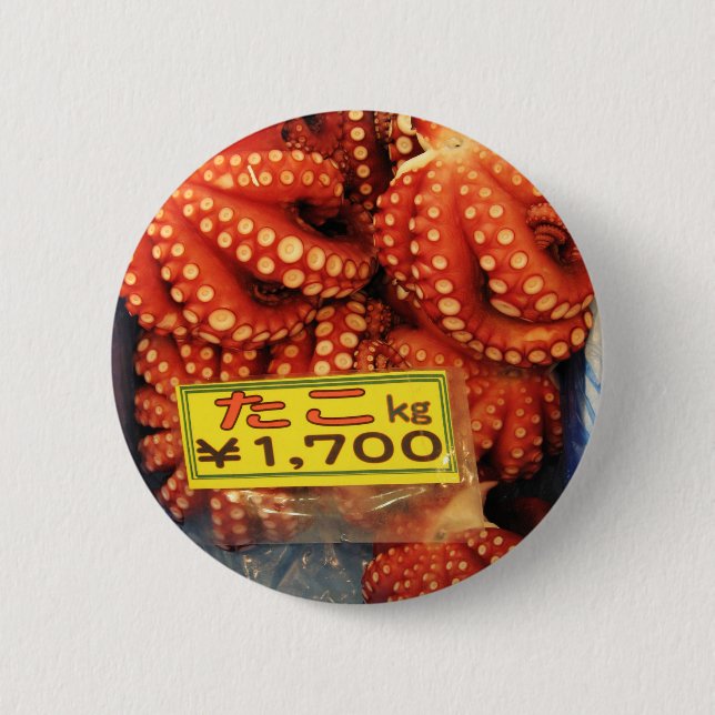 Octopus Tako たこ Tsukiji Fish Market, Tokyo, Japan 2 Inch Round Button (Front)