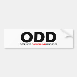 ODD - Obsessive Dachshund Disorder Bumper Sticker