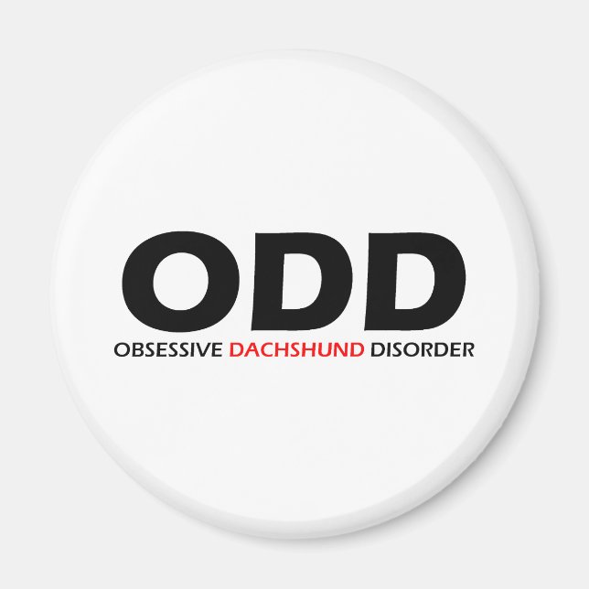 ODD - Obsessive Dachshund Disorder Magnet (Front)