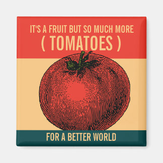 Ode to a Tomato Magnet