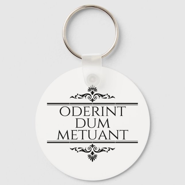 Oderint Dum Metuant Keychain (Front)