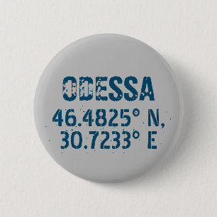 Odessa Ukraine Latitude & Longitude Distressed  2 Inch Round Button
