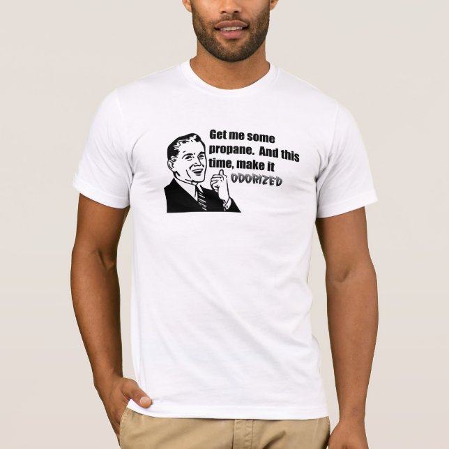 Odorized Propane T-Shirt (Front)