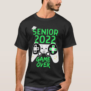 Of 2022 Senior Video Game Over School Gamer Green T-Shirt