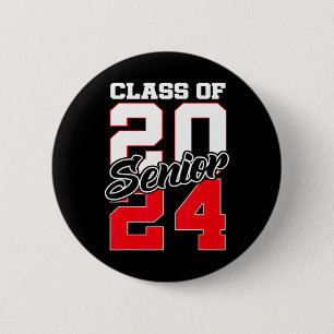 Of 2024 Senior 24 Shirt High School Graduation Gif 2 Inch Round Button