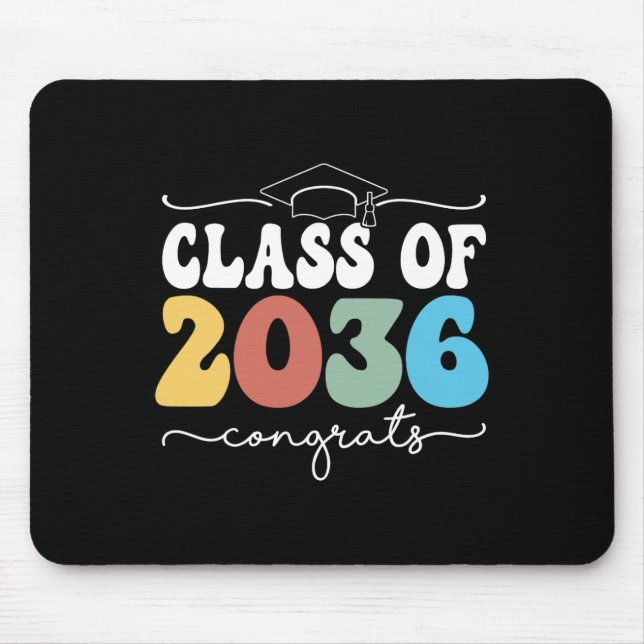 Of 2036 Kindergarten First Day Graduation Grow Wit Mouse Pad (Front)
