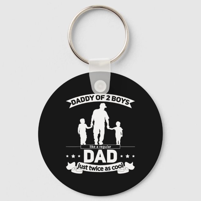 Of 2 Boys Fathers Day Daddy Of Two Sons  Keychain (Front)