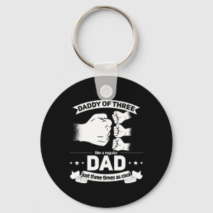 Of 3 - Cool Daddy Of Three Fathers Day Dad Of Thre Keychain