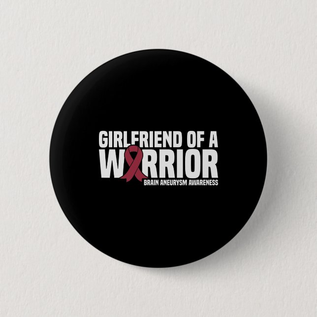 Of A Warrior Brain Aneurysm Awareness  2 Inch Round Button (Front)
