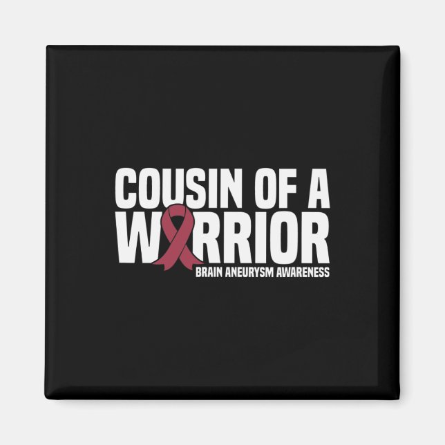 Of A Warrior Brain Aneurysm Awareness  Magnet (Front)