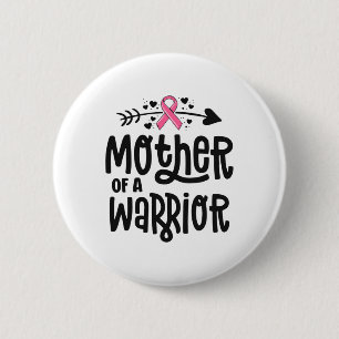 Of A Warrior Family Breast Cancer Pink Ribbon 2 Inch Round Button