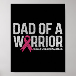Of A Warrior Shirt Dad Breast Cancer Pink Ribbon Poster