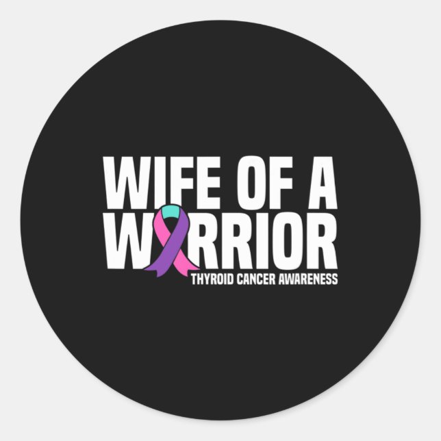 Of A Warrior Thyroid Cancer Awareness  Classic Round Sticker (Front)