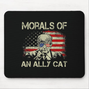 Of An Ally Cat Funny Trump 2024 Mouse Pad