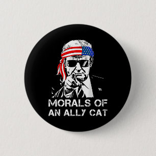 Of An Ally Cat Funny Trump 2024 Trump President  2 Inch Round Button
