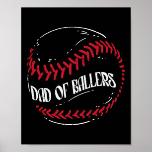 Of Ballers Baseball Funny Fathers Day Men Daddy Poster