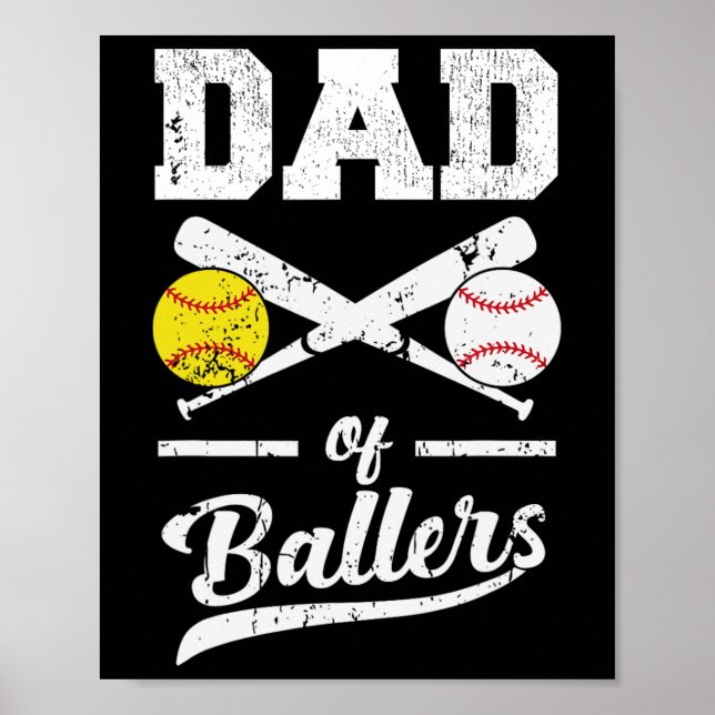 Of Ballers Dad Of Baseball And Softball Player For Poster (Front)