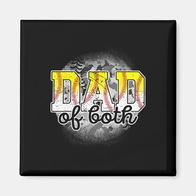 Of Both Baseball Softball Fathers Day Baseball Pla Magnet (Front)