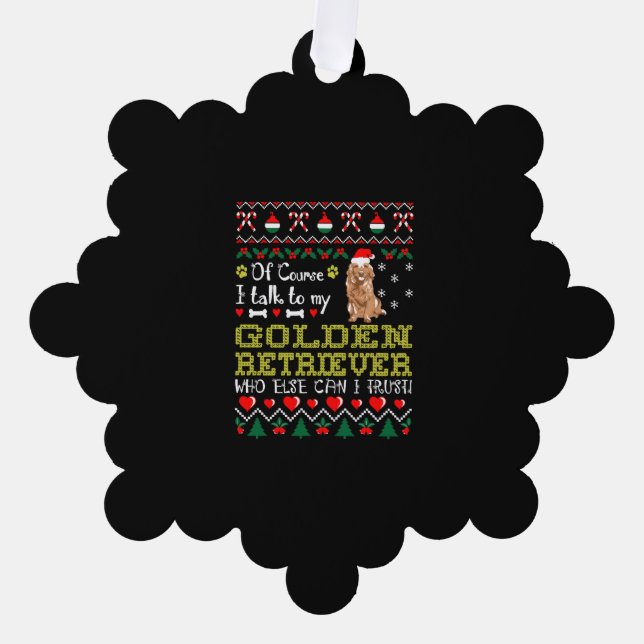 Of Course I Talk To Golden Retriever Christmas Tee Ornament Card (Front)