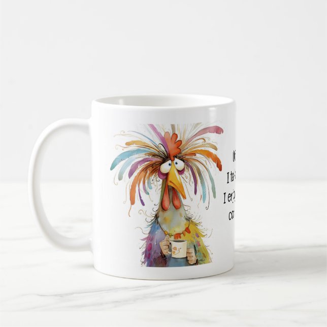 Of Course I Talk to Myself Rooster Funny Coffee Mug (Left)