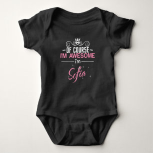 Of Course I'm Awesome I'm Sofia Baby Bodysuit
