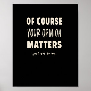 Of Course Your Opinion S2 Poster