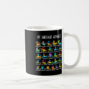 Of Dinosaurs Alphabet Abc Back To School Student K Coffee Mug