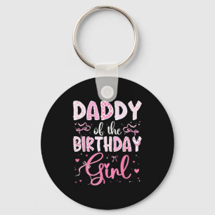 Of Girl Daddy Birthday Matching Pink Coquette Keychain