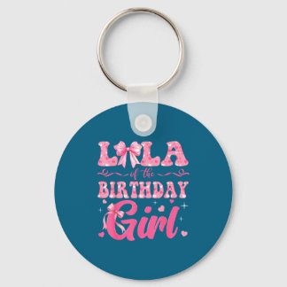 Of Girl Lola Birthday Family Pink Coquette Keychain