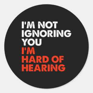 Of Hearing Fun Asl Sign Language Deaf Awareness Qu Classic Round Sticker