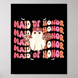 Of Honour Ghost Halloween Spooky Bachelorette Poster