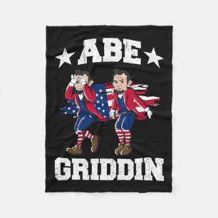 Of July Abraham Lincoln Griddy Abe Griddin  Fleece Blanket