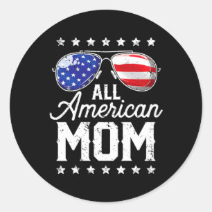 Of July All American Mom Sungles Family Classic Round Sticker