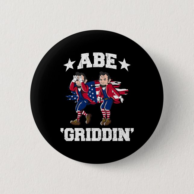 Of July Benjamin Franklin Griddy Ben Griddin  2 Inch Round Button (Front)