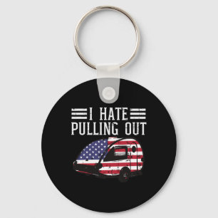 Of July Camping Hate Pulling Out America Men Women Keychain