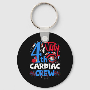 Of July Cardiac Crew Cardiac Nurse Happy 4th Of Ju Keychain