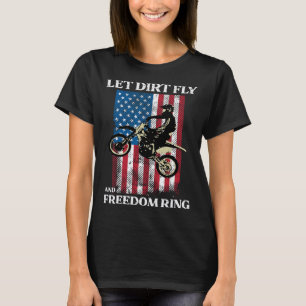 Of July Dirt Bike Motocross America Biker Men Wome T-Shirt