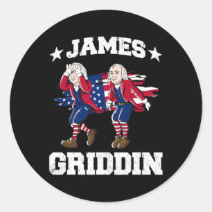 Of July James Madison Griddy James Griddin 1 Classic Round Sticker