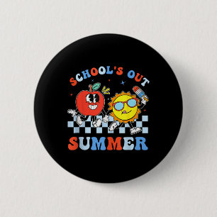 Of July School's Out For Summer Graduation Teacher 2 Inch Round Button