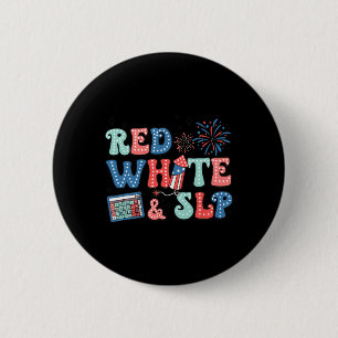 Of July Speech Therapy Red White Slp Speech Pathol 2 Inch Round Button
