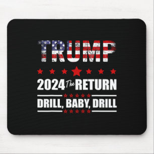Of July Trump 2024 Drill Ba Mouse Pad