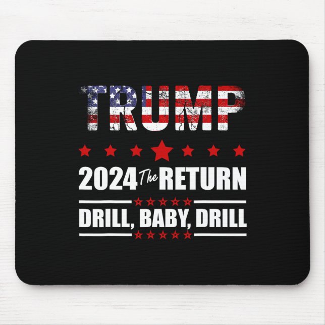 Of July Trump 2024 Drill Ba  Mouse Pad (Front)
