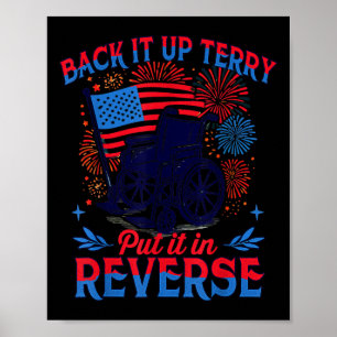 Of July Veteran Back Its Up Terry Put Its In Rever Poster