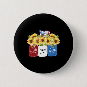 Of July Wife Mom Nana Sunflower With American Flag 2 Inch Round Button