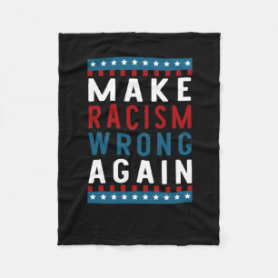 Of Make Racism Wrong Again Sticker  Fleece Blanket