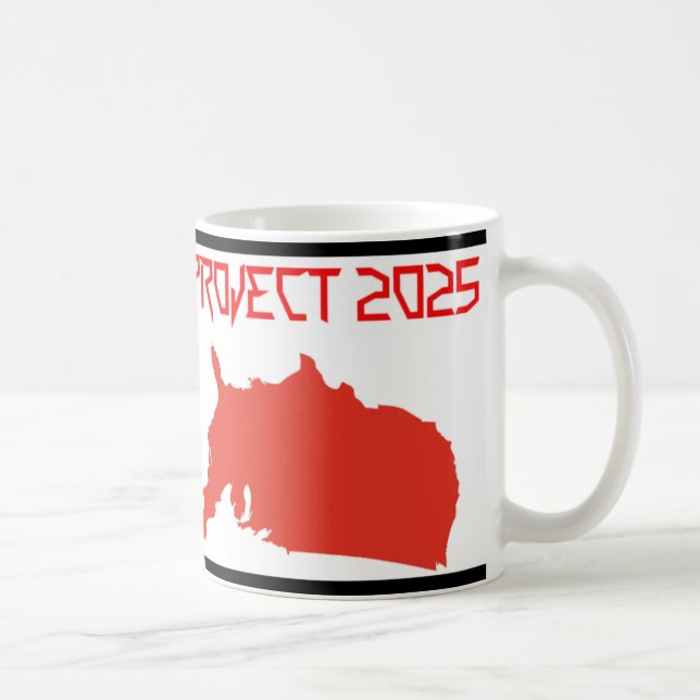 Of Project 2025  Coffee Mug (Right)